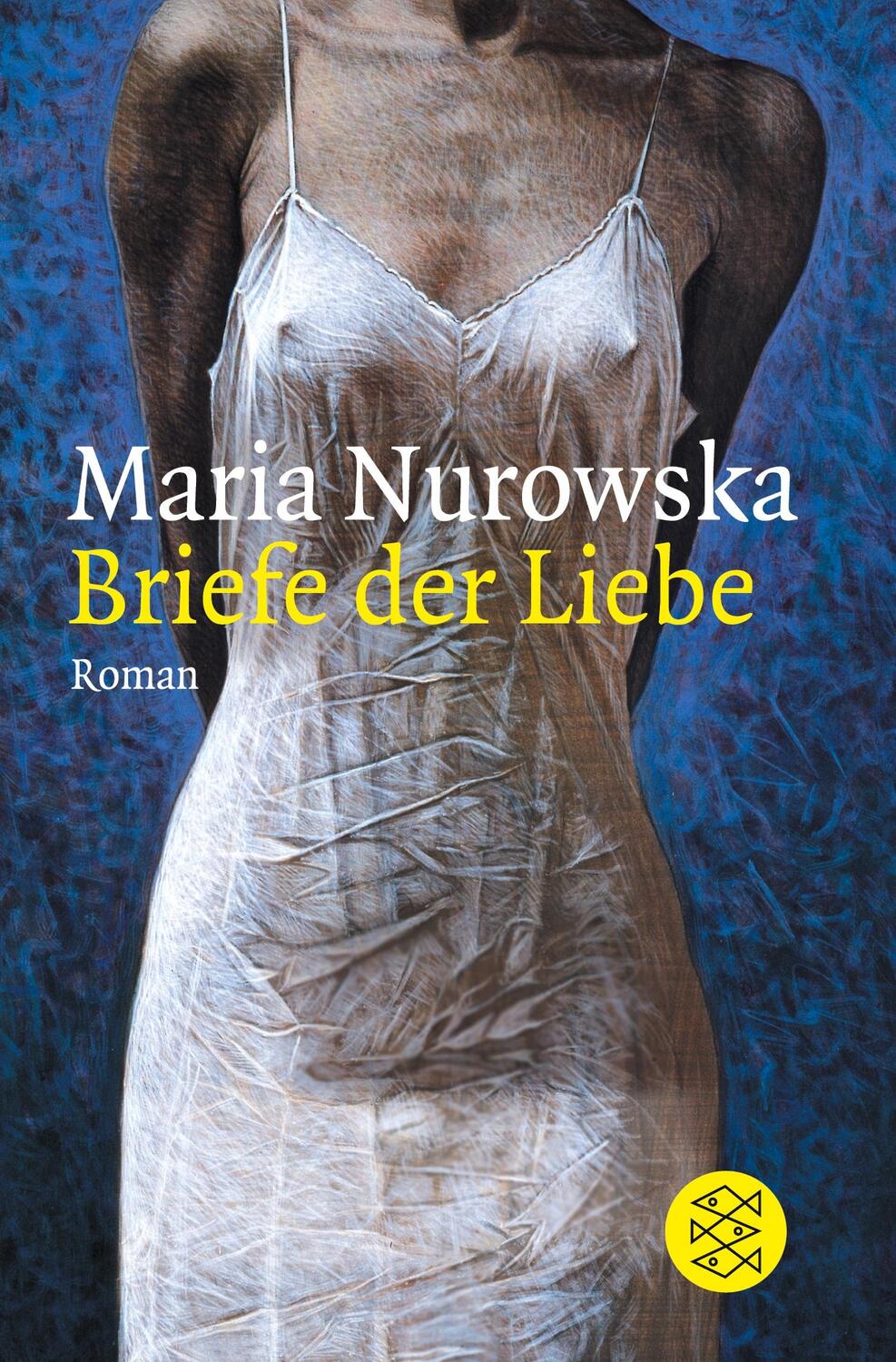 Cover: 9783596125005 | Briefe der Liebe | Roman | Maria Nurowska | Taschenbuch | Paperback