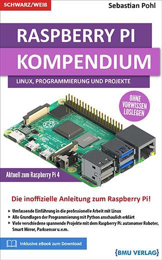 Cover: 9783966450287 | Raspberry Pi Kompendium | Linux, Python und Projekte! | Sebastian Pohl