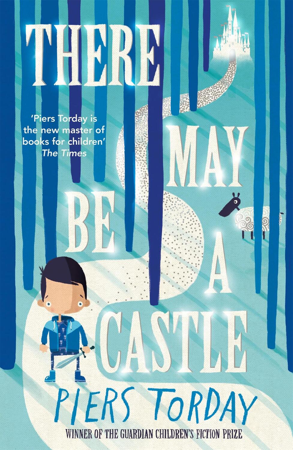 Cover: 9781784292744 | There May Be a Castle | Piers Torday | Taschenbuch | 298 S. | Englisch