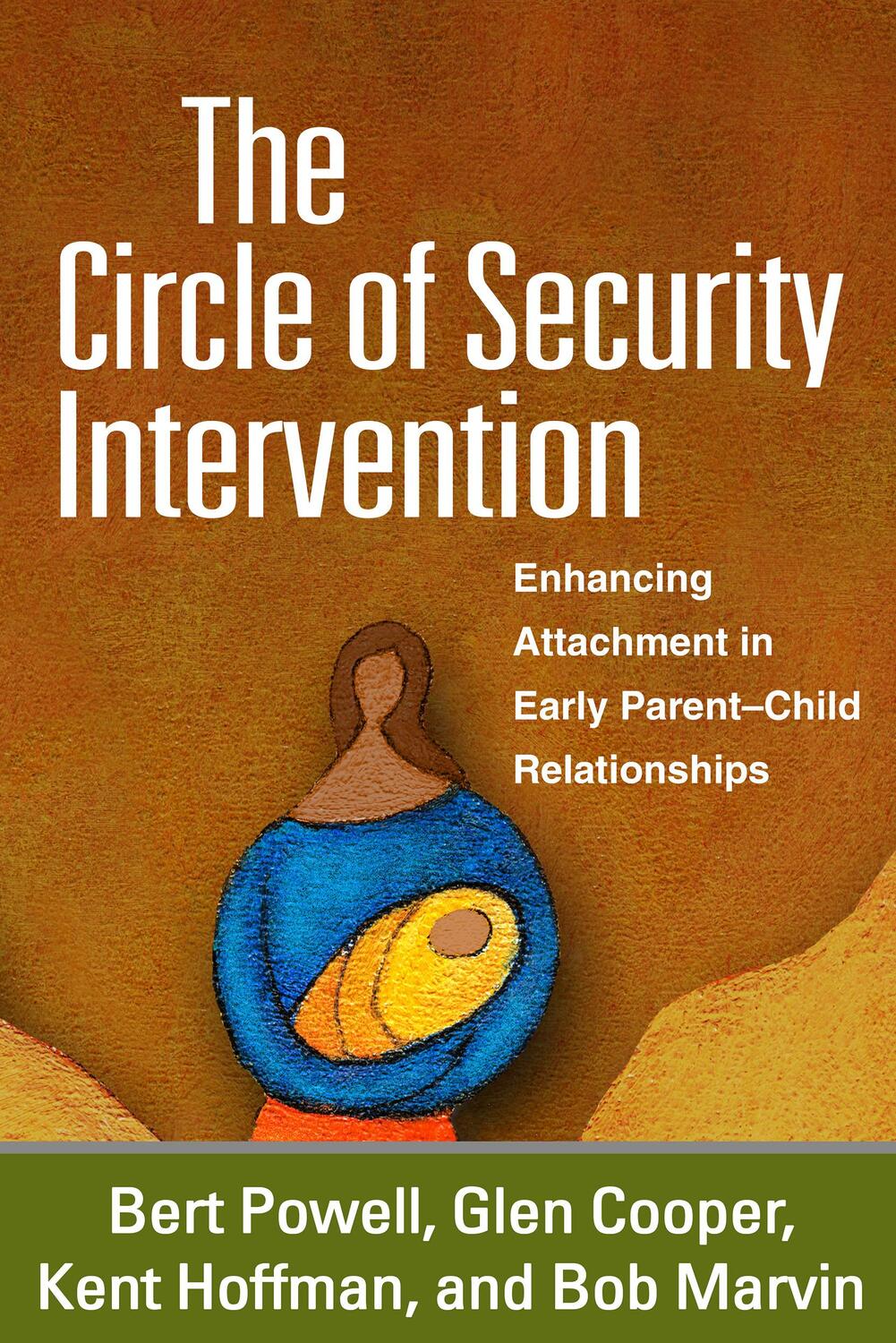 Cover: 9781462527830 | The Circle of Security Intervention | Bert Powell (u. a.) | Buch
