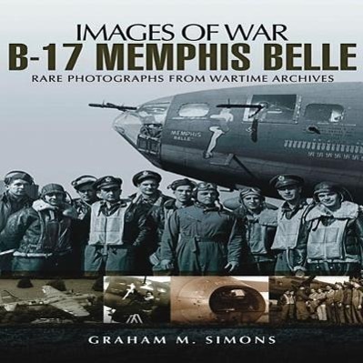 Cover: 9781848846913 | B-17 Memphis Belle: Rare Photographs from Wartime Archives | Simons
