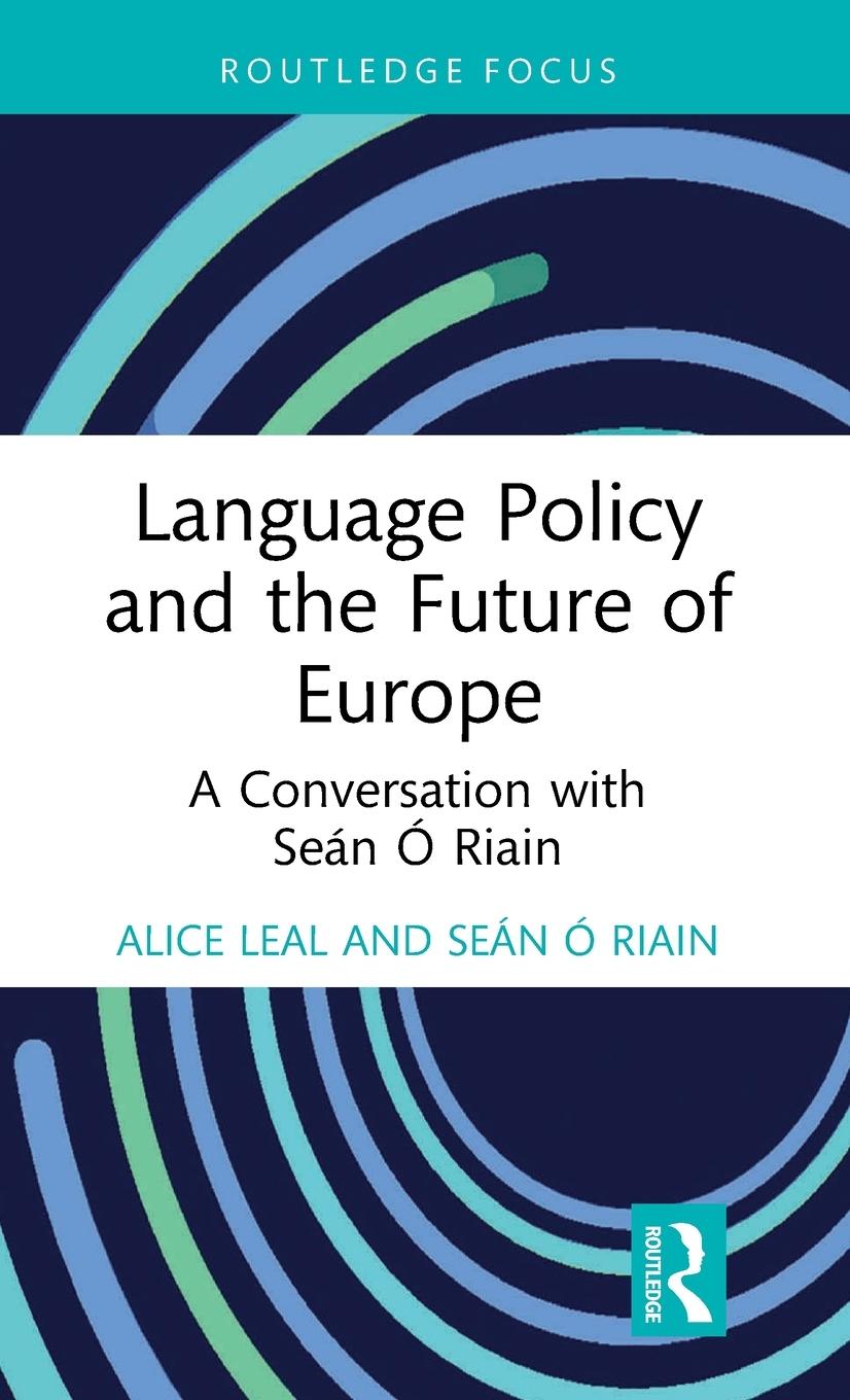 Cover: 9781032378145 | Language Policy and the Future of Europe | Alice Leal (u. a.) | Buch