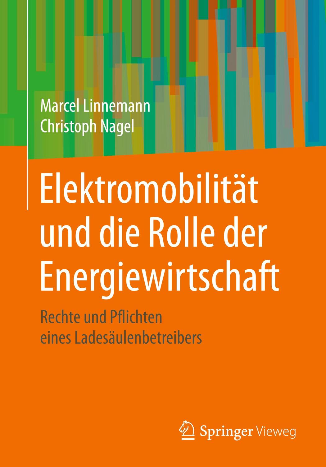 Cover: 9783658302160 | Elektromobilität und die Rolle der Energiewirtschaft | Nagel (u. a.)