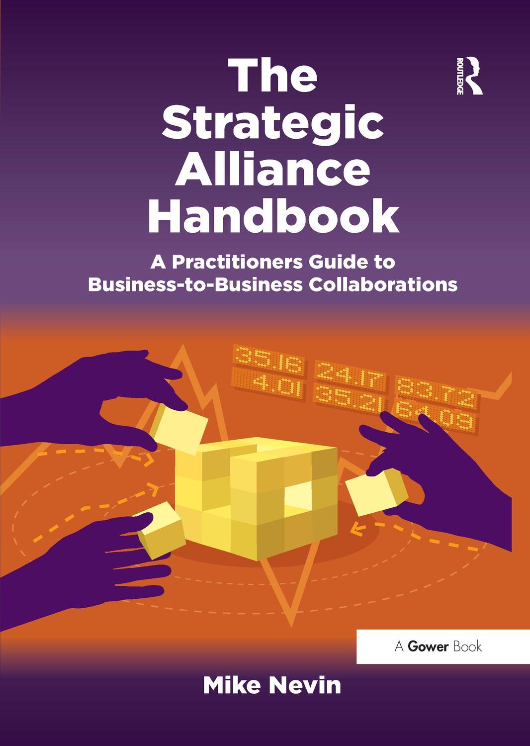 Cover: 9781138212763 | The Strategic Alliance Handbook | Mike Nevin | Taschenbuch | Englisch