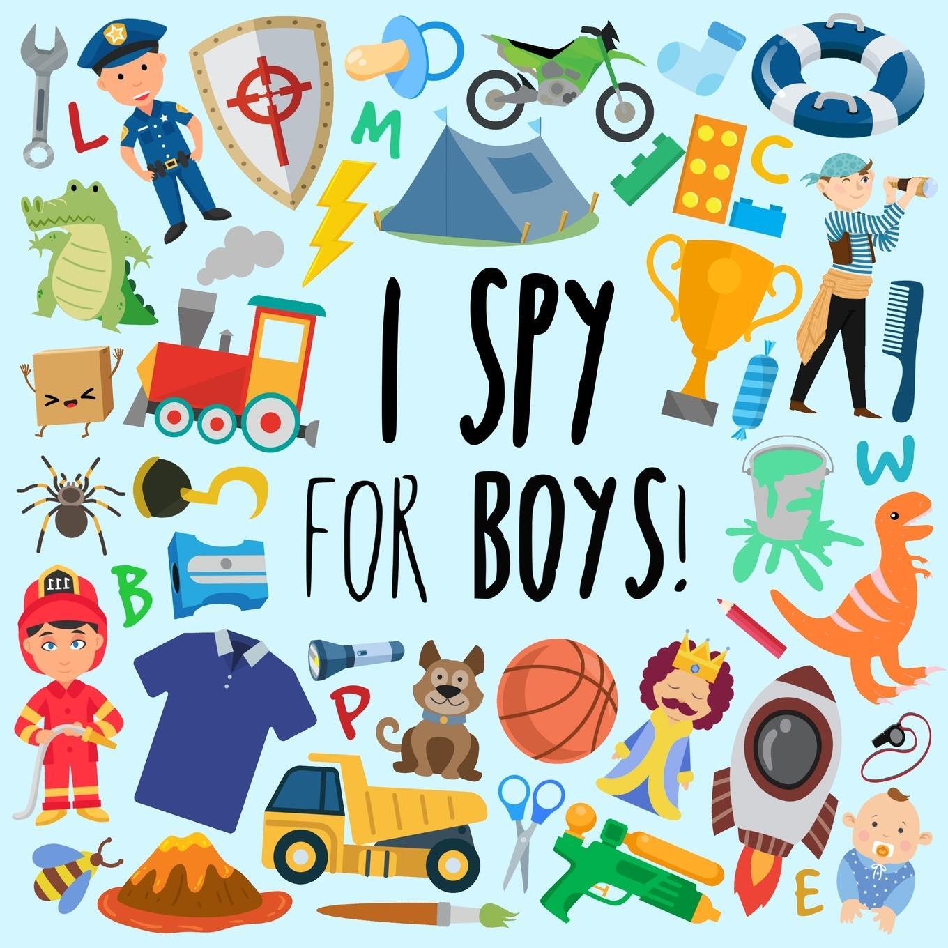 Cover: 9781914047022 | I Spy - For Boys! | A Fun Guessing Game for 3-5 Year Olds | Books