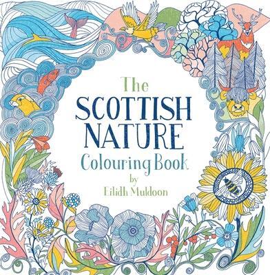 Cover: 9781780277639 | The Scottish Nature Colouring Book | Eilidh Muldoon | Taschenbuch
