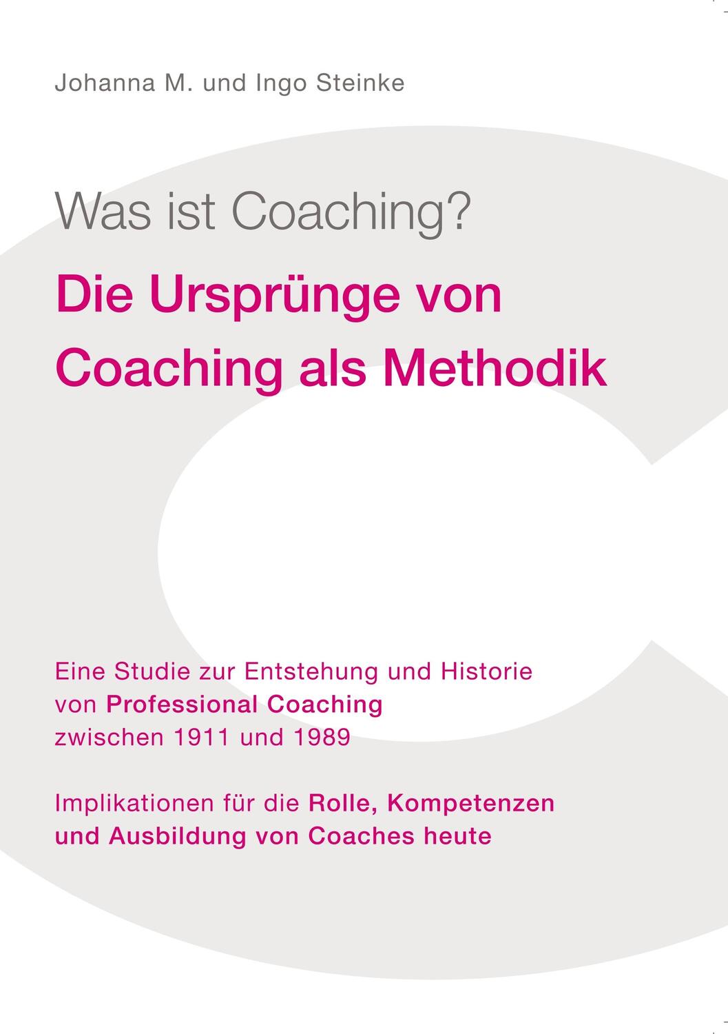 Cover: 9783735723642 | Was ist Coaching? | Die Ursprünge von Coaching als Methodik | Buch