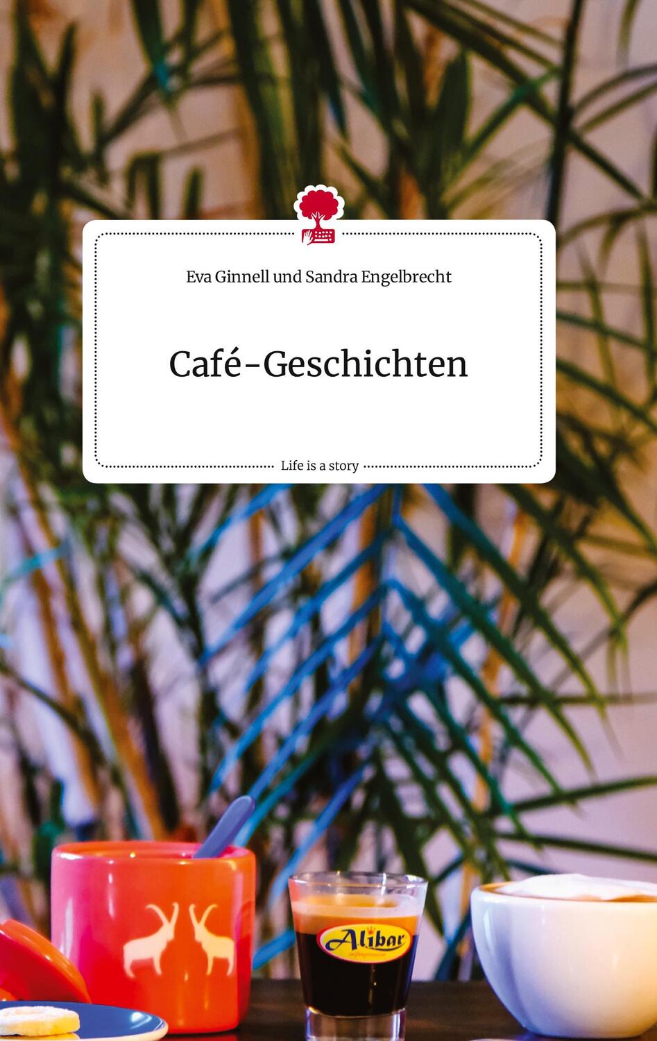 Cover: 9783710823626 | Café-Geschichten. Life is a Story - story.one | Engelbrecht | Buch