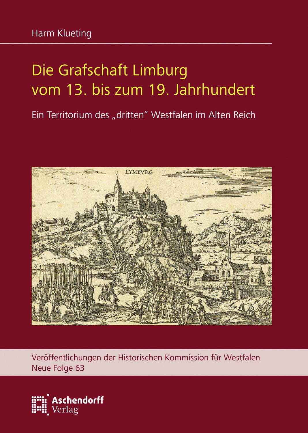 Cover: 9783402151464 | Die Grafschaft Limburg vom 13. bis zum 19. Jahrhundert | Harm Klueting