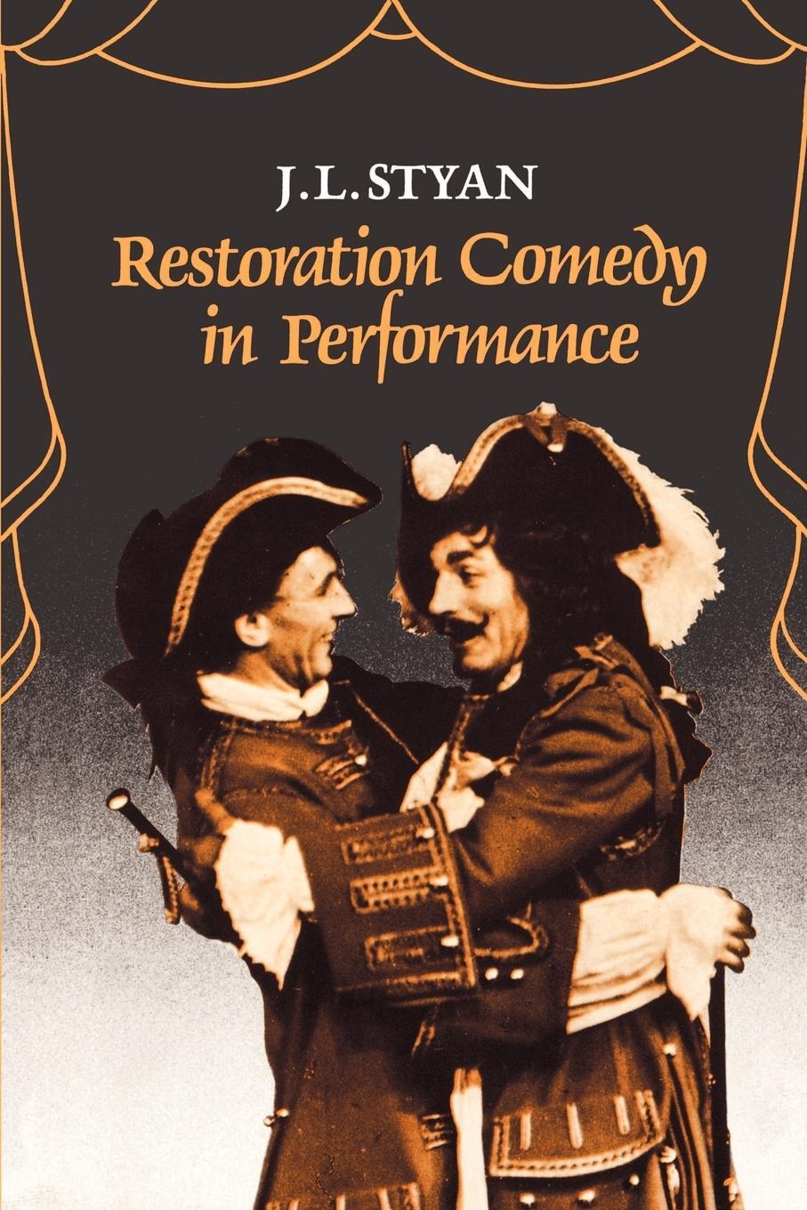 Cover: 9780521274210 | Restoration Comedy in Performance | J. L. Styan (u. a.) | Taschenbuch