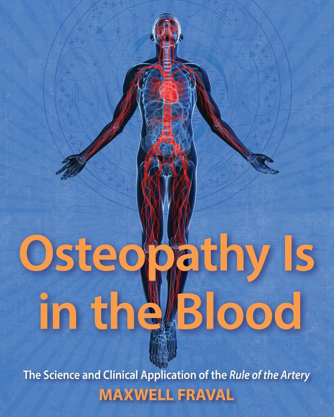 Cover: 9798991742009 | Osteopathy Is in the Blood | Maxwell Fraval | Taschenbuch | Englisch