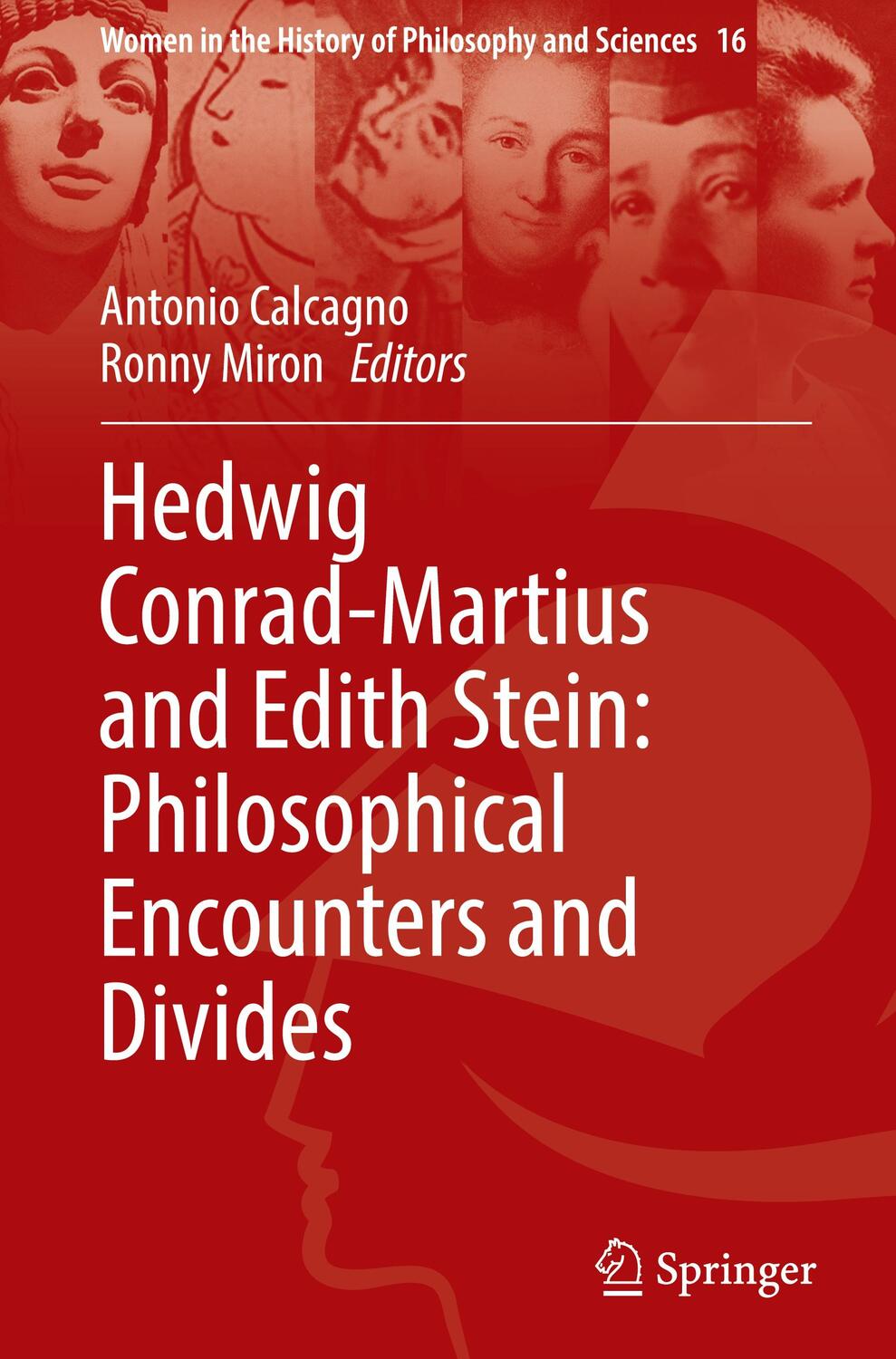 Cover: 9783031147586 | Hedwig Conrad-Martius and Edith Stein: Philosophical Encounters and...