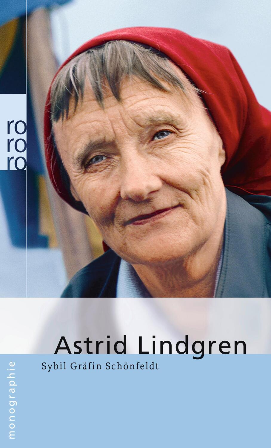 Cover: 9783499507038 | Astrid Lindgren | Mit Selbstzeugnissen und Bilddokumenten | Schönfeldt