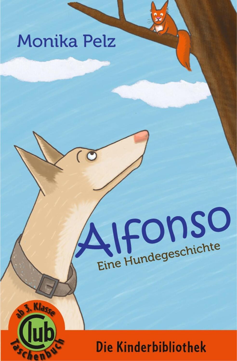 Cover: 9783851978469 | Alfonso | eine Hundegeschichte, Club-Taschenbuch-Reihe 308 | Pelz