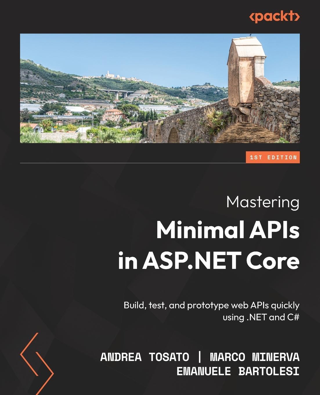 Cover: 9781803237824 | Mastering Minimal APIs in ASP.NET Core | Andrea Tosato (u. a.) | Buch