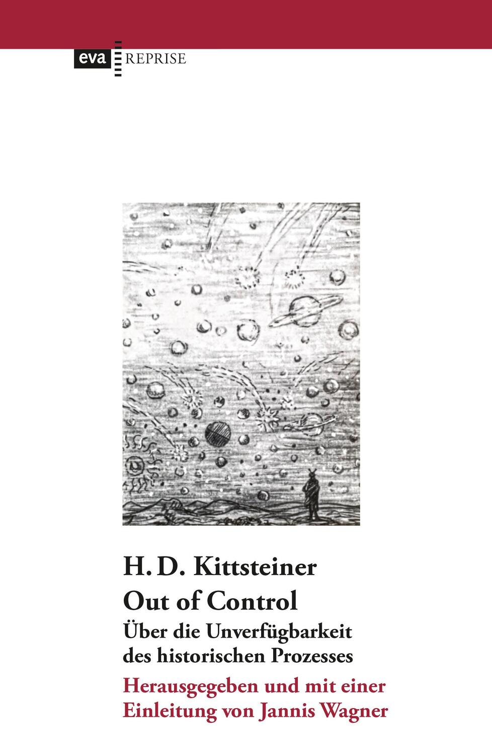Cover: 9783863931193 | Out of Control | Heinz Dieter Kittsteiner | Taschenbuch | Deutsch