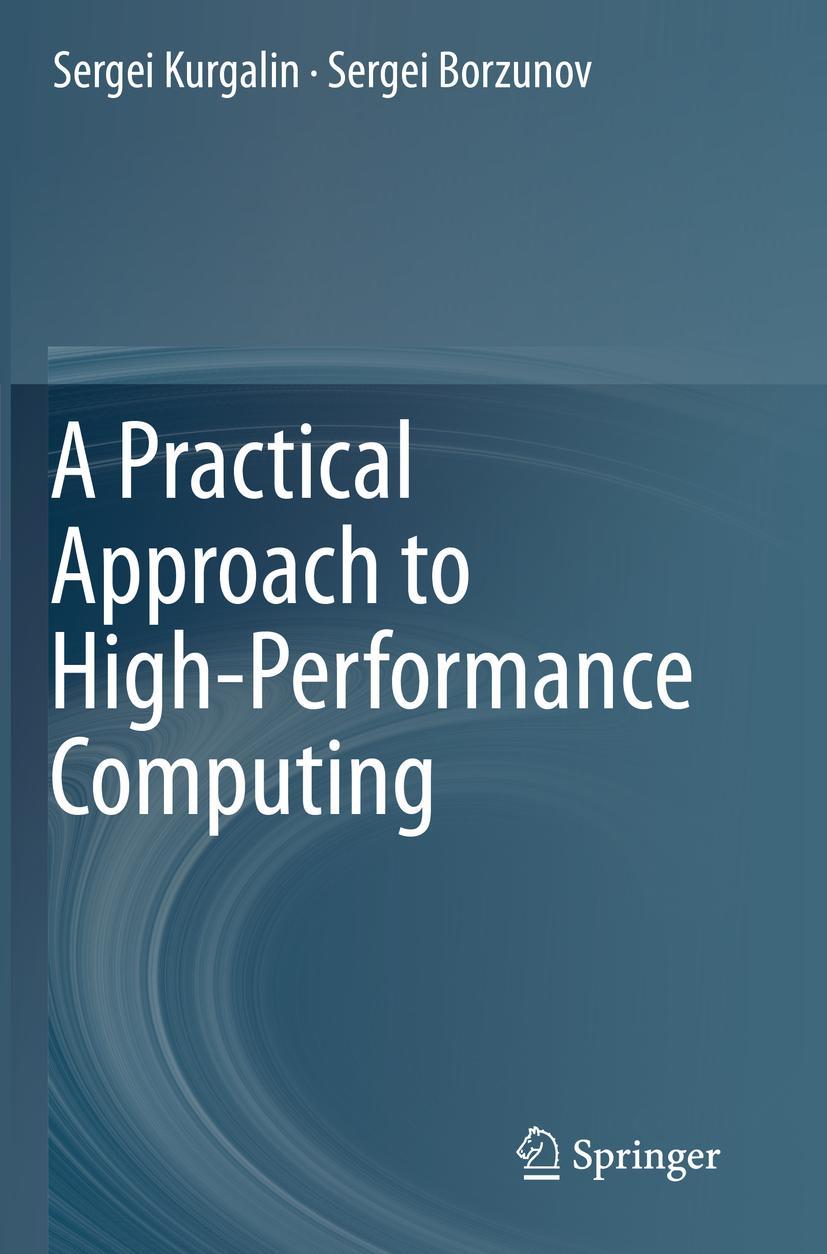 Cover: 9783030275600 | A Practical Approach to High-Performance Computing | Borzunov (u. a.)