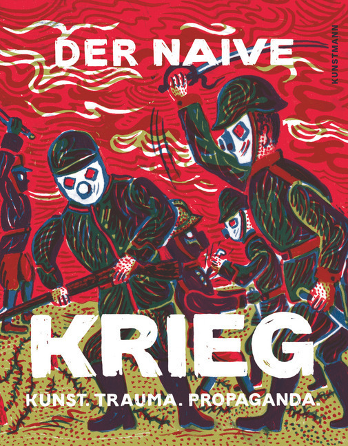 Cover: 9783956142673 | Der naive Krieg | Georg) ATAK (Barber | Buch | HALBLN | 2018