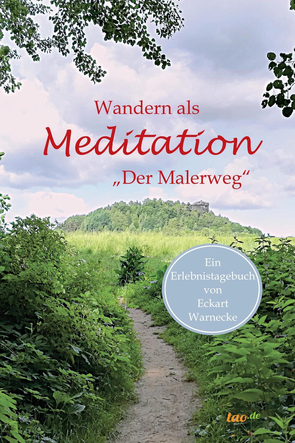 Cover: 9783960518525 | Wandern als Meditation | Der Malerweg (Ein 'Erlebnistagebuch') | Buch