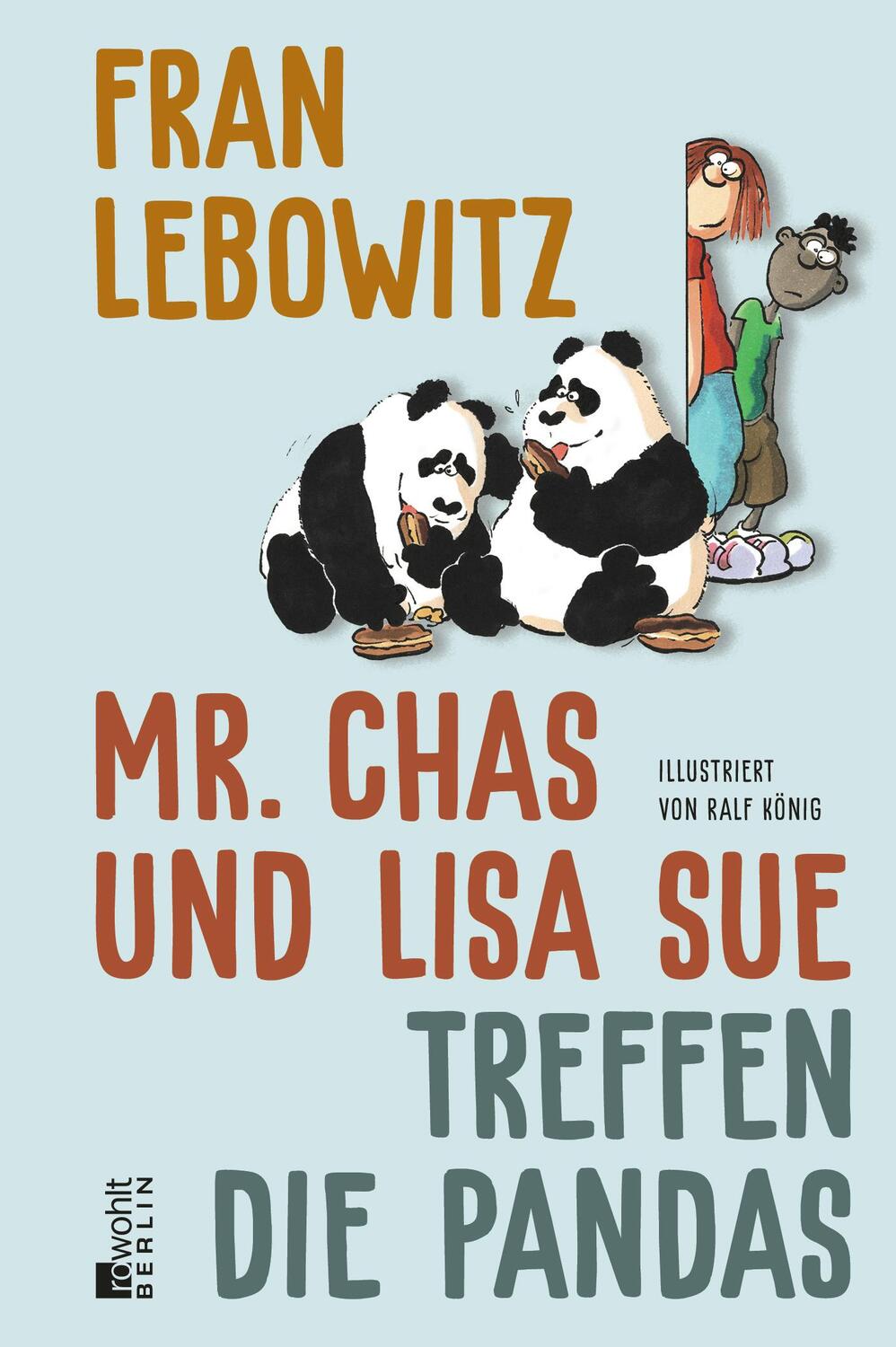Cover: 9783737101769 | Mr. Chas und Lisa Sue treffen die Pandas | Illustriert von Ralf König