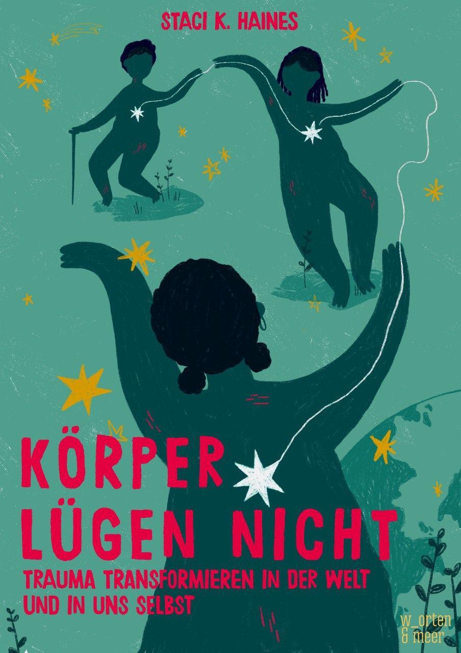 Cover: 9783945644409 | Körper lügen nicht | Staci K. Haines | Taschenbuch | 564 S. | Deutsch