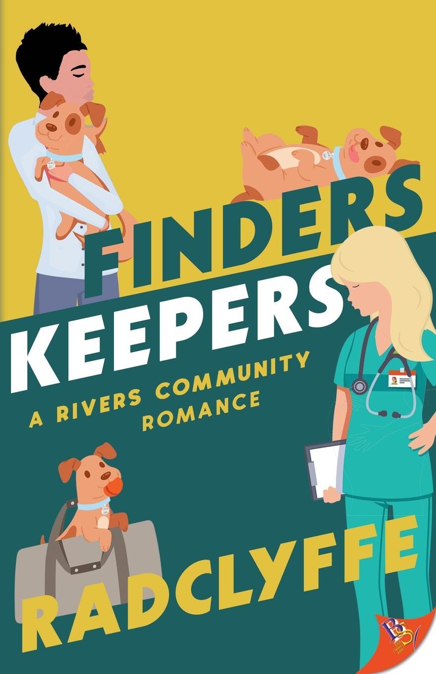 Cover: 9781636794280 | Finders Keepers | Radclyffe | Taschenbuch | A Rivers Community Romance