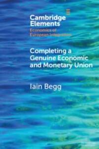 Cover: 9781108965552 | Completing a Genuine Economic and Monetary Union | Iain Begg | Buch