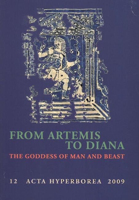 Cover: 9788763507882 | Fischer Hansen, T: From Artemis to Diana | The Goddess of Man &amp; Beast