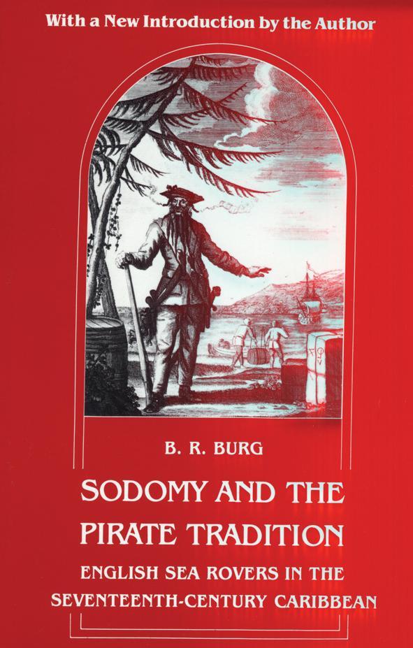 Cover: 9780814712368 | Sodomy and the Pirate Tradition | B. R. Burg | Taschenbuch | Englisch