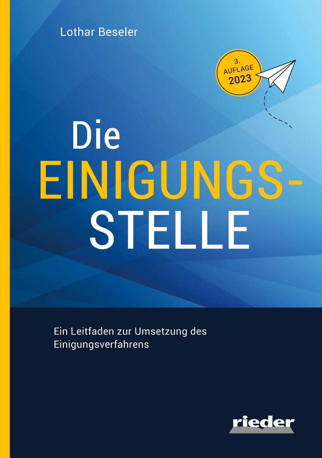Cover: 9783949340253 | Die Einigungsstelle | Lothar Beseler | Taschenbuch | Paperback | 2023