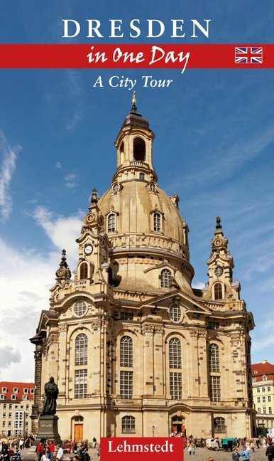 Cover: 9783942473859 | Dresden in One Day | A City Tour | Doris Mundus | Taschenbuch | 48 S.