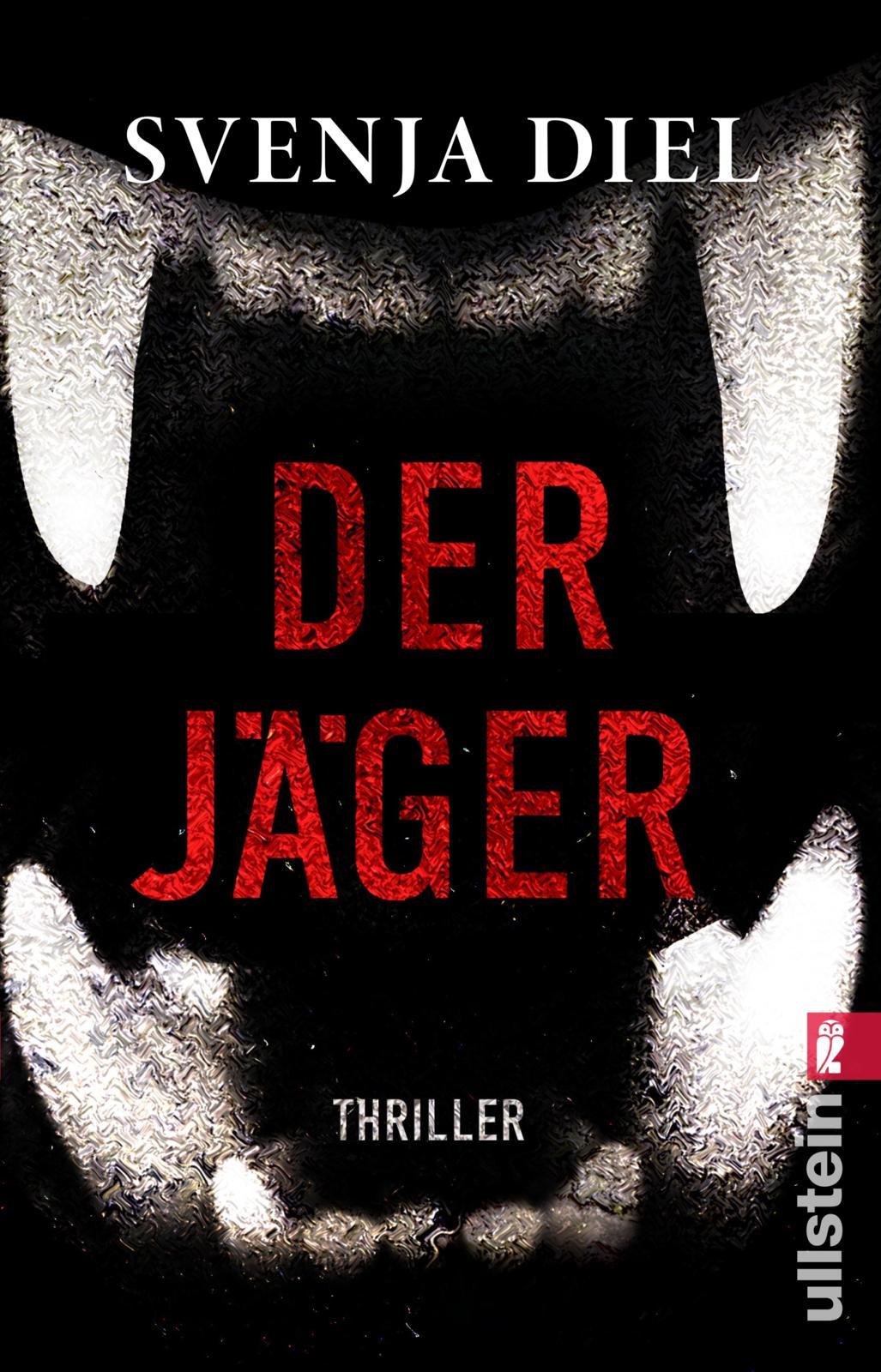 Cover: 9783548067643 | Der Jäger | Svenja Diel | Taschenbuch | 384 S. | Deutsch | 2025