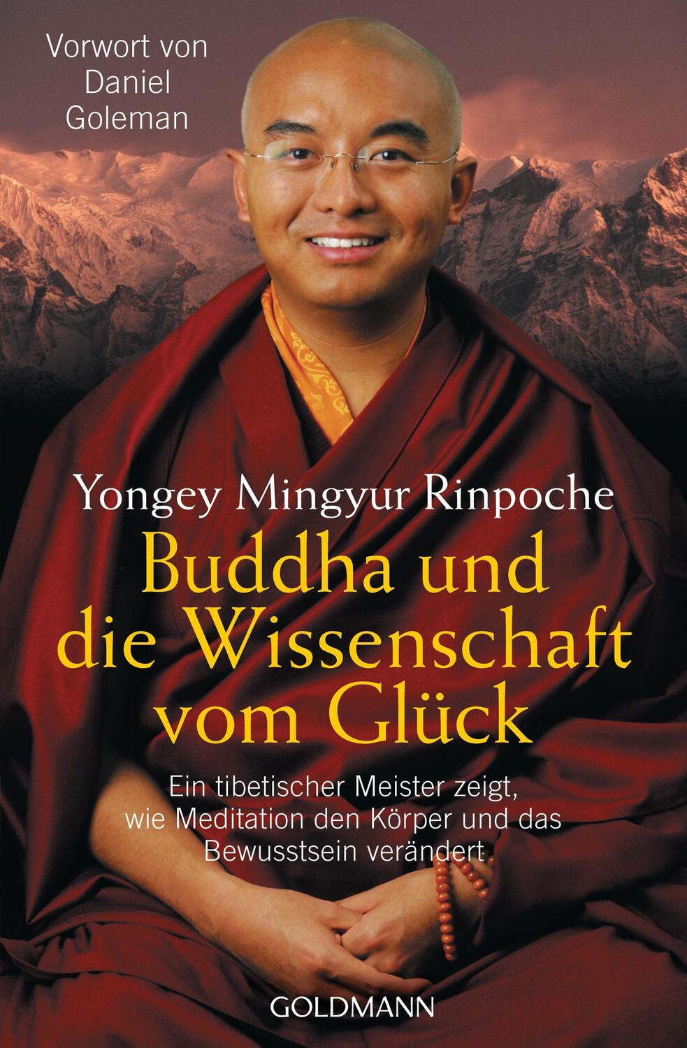 Cover: 9783442217793 | Buddha und die Wissenschaft vom Glück | Yongey Mingyur Rinpoche | Buch