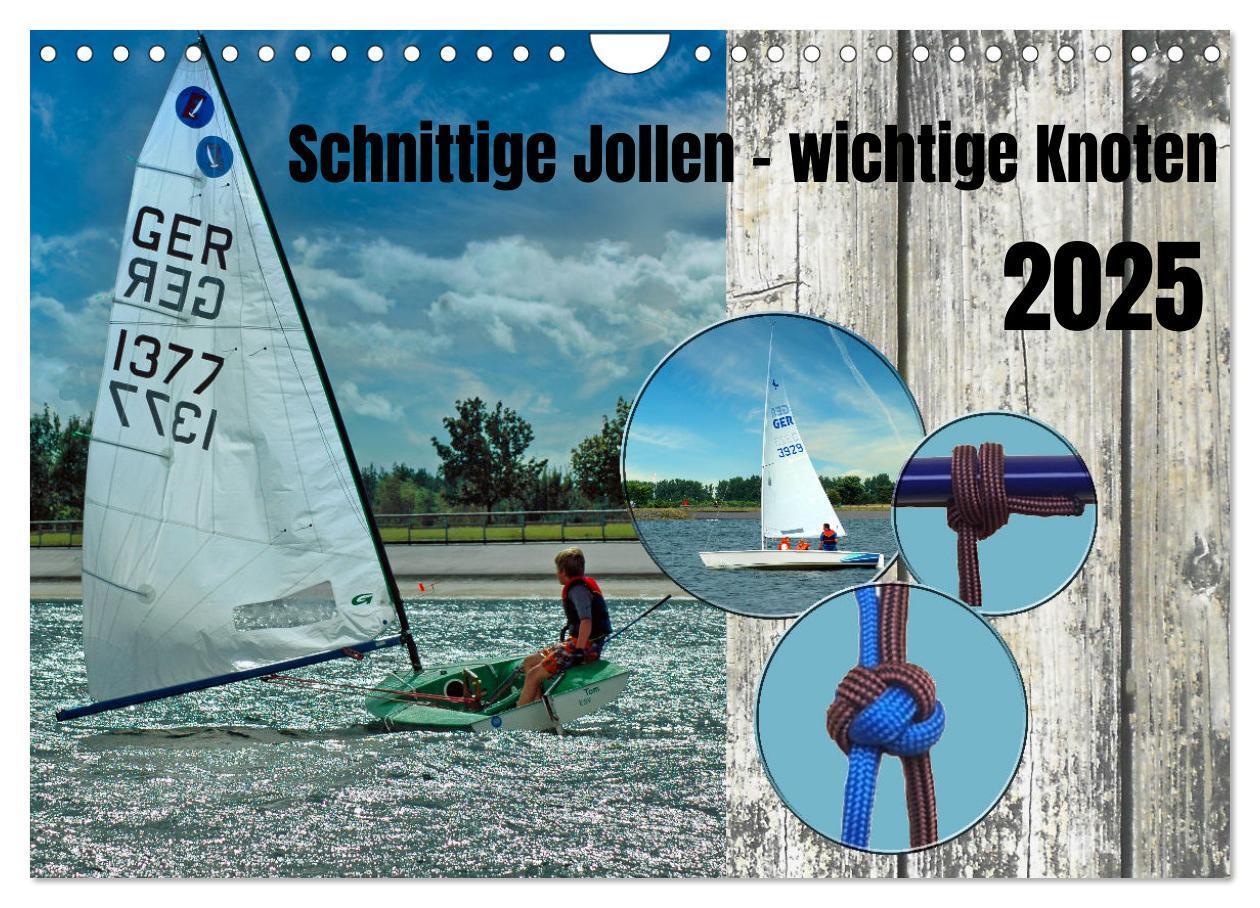 Cover: 9783383795541 | Schnittige Jollen - wichtige Knoten (Wandkalender 2025 DIN A4...