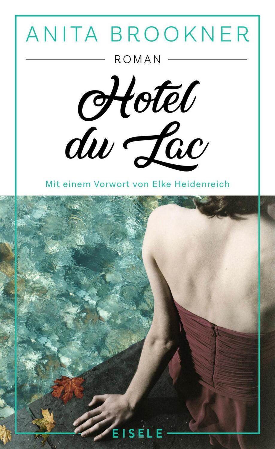 Cover: 9783961610792 | Hotel du Lac | Anita Brookner | Buch | 224 S. | Deutsch | 2020