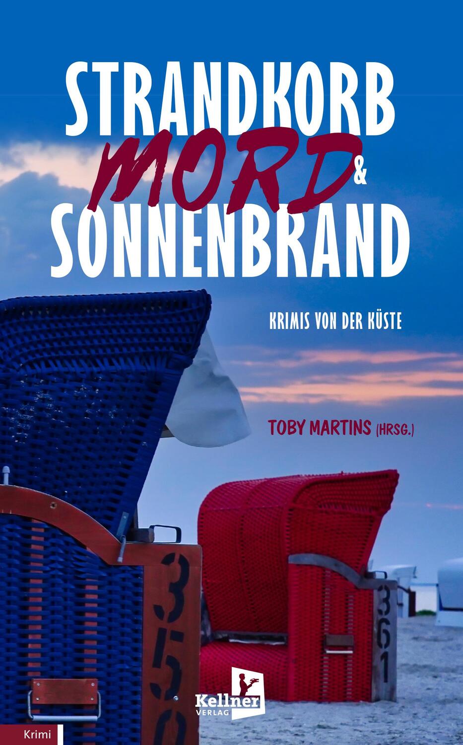 Cover: 9783956514449 | Strandkorb, Mord &amp; Sonnenbrand | Krimis von der Küste | Toby Martins