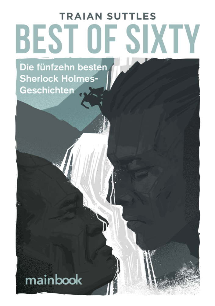 Cover: 9783948987411 | Best of Sixty | Die 15 besten Sherlock Holmes-Geschichten | Suttles