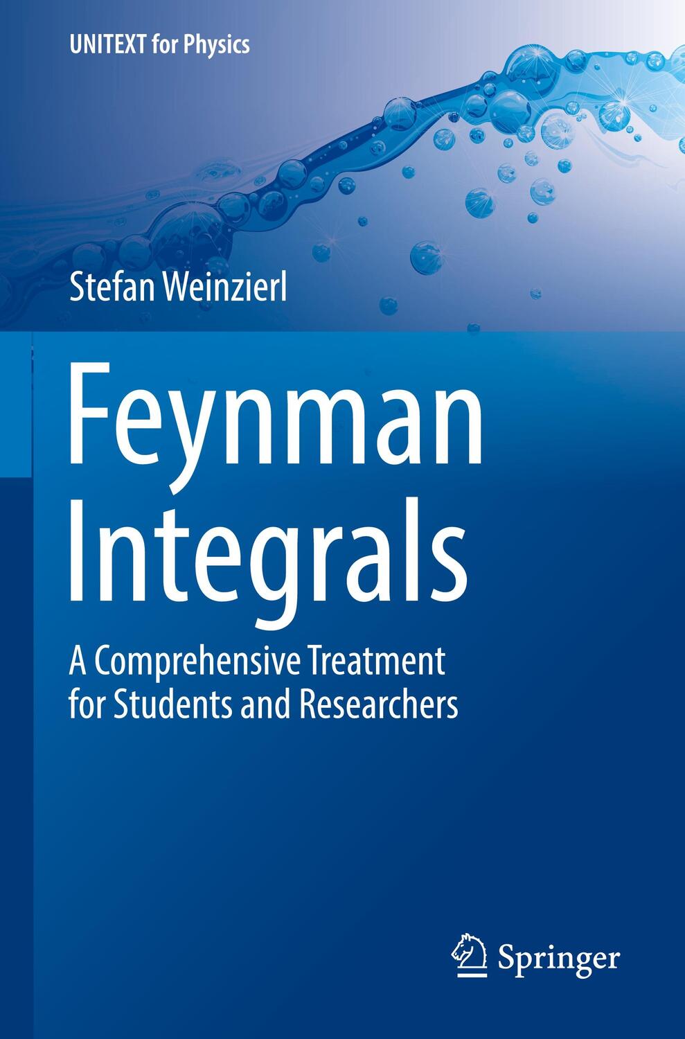 Cover: 9783030995607 | Feynman Integrals | Stefan Weinzierl | Taschenbuch | Paperback | xiv