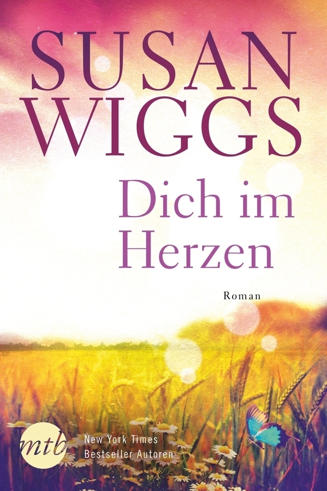 Cover: 9783956497179 | Dich im Herzen | Roman. Deutsche Erstausgabe | Susan Wiggs | Buch