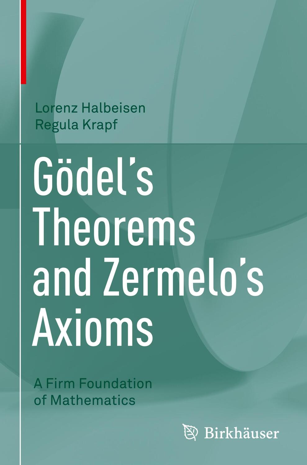 Cover: 9783030522780 | Gödel's Theorems and Zermelo's Axioms | Regula Krapf (u. a.) | Buch