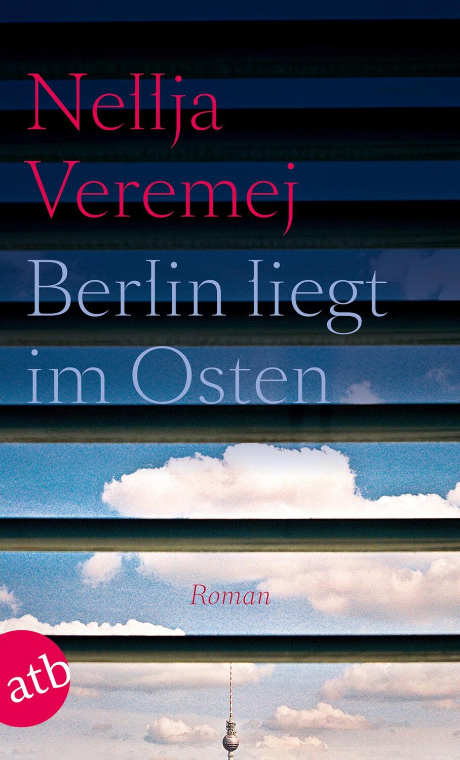 Cover: 9783746631226 | Berlin liegt im Osten | Nellja Veremej | Taschenbuch | Deutsch | 2015