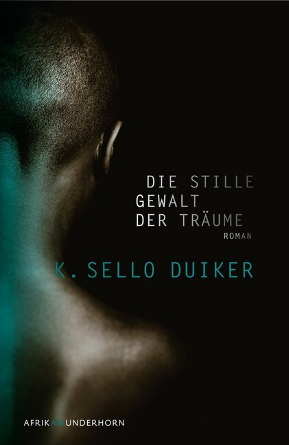 Cover: 9783884233399 | Die stille Gewalt der Träume | Roman | K. Sello Duiker | Buch | 538 S.