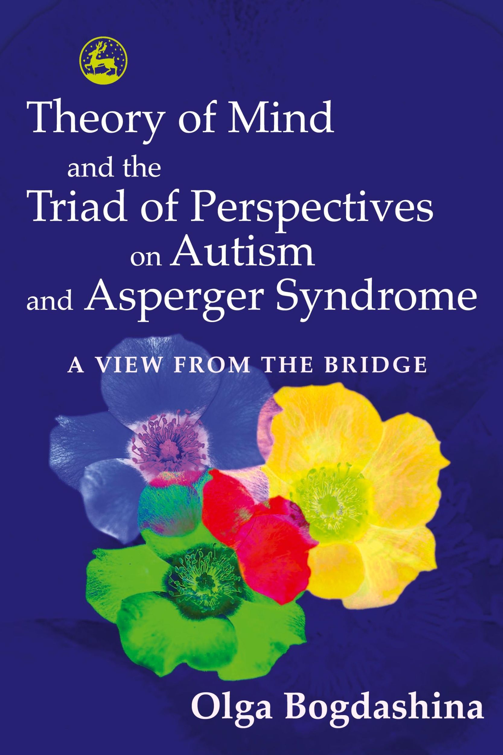 Cover: 9781843103615 | Theory of Mind and the Triad of Perspectives on Autism and Asperger...