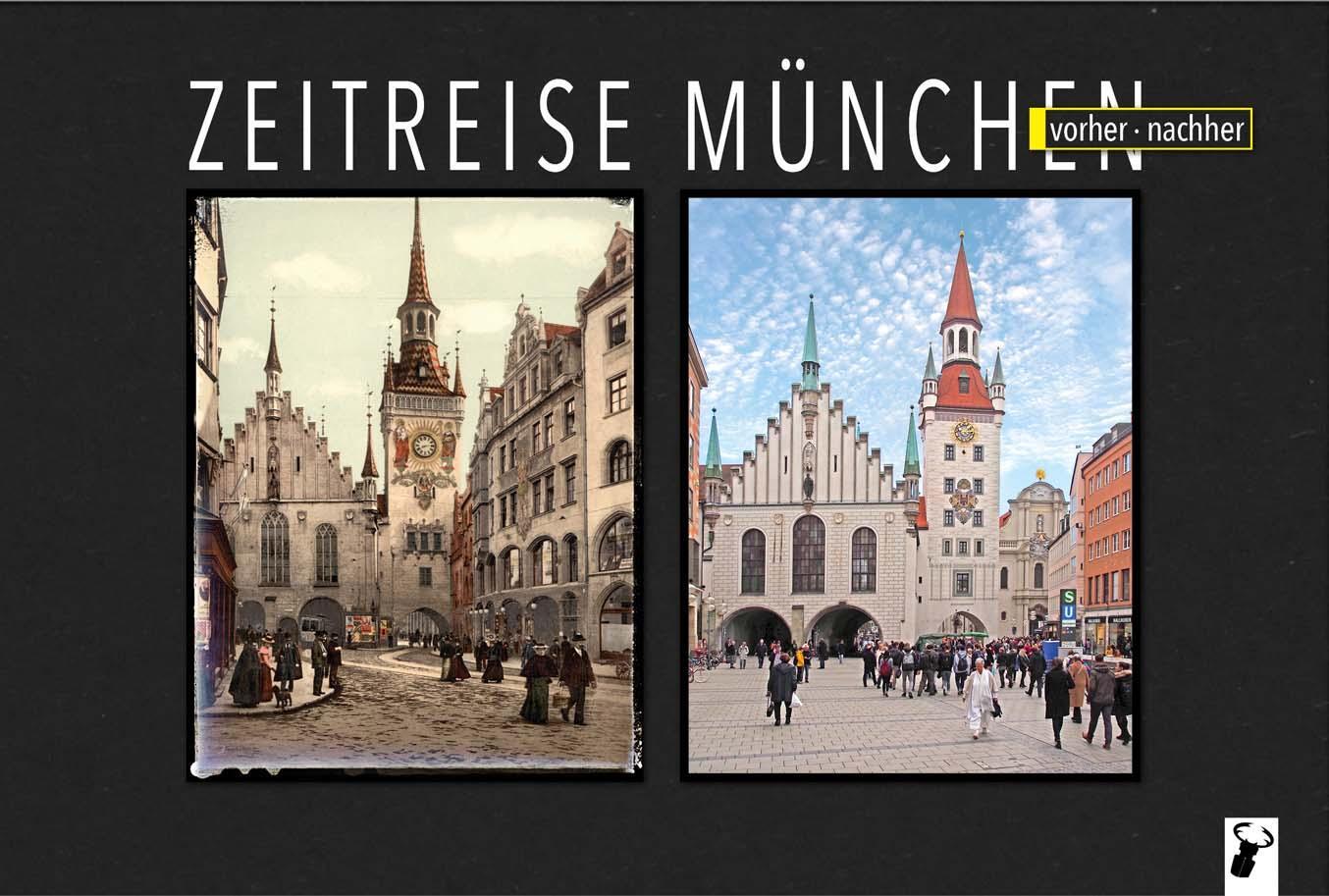 Cover: 9783940839688 | Zeitreise München | vorher - nachher | Martin Arz | Buch | Deutsch