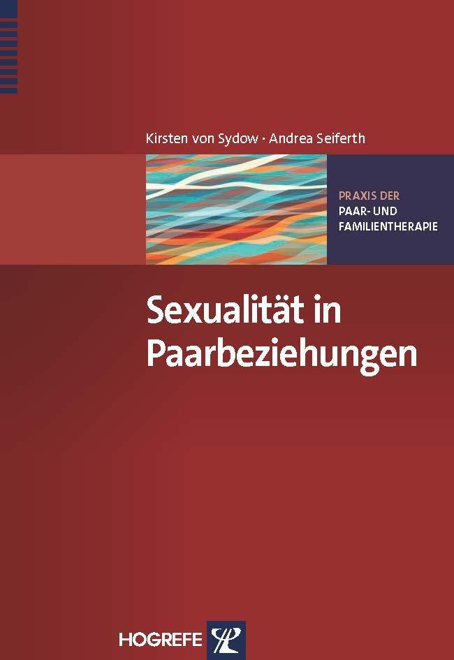 Cover: 9783801716448 | Sexualität in Paarbeziehungen | Kirsten von Sydow (u. a.) | Buch | X