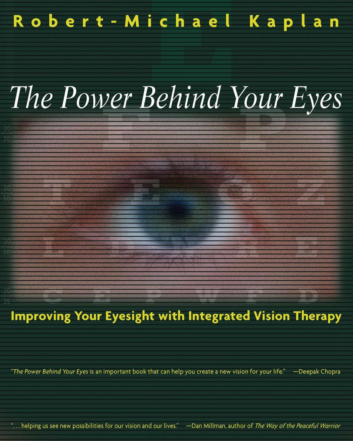 Cover: 9780892815364 | The Power Behind Your Eyes: Improving Your Eyesight with Integrated...