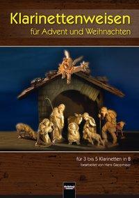 Cover: 9783990350911 | Gappmaier, H: Klarinettenweisen für Advent und Weihnachten | Gappmaier