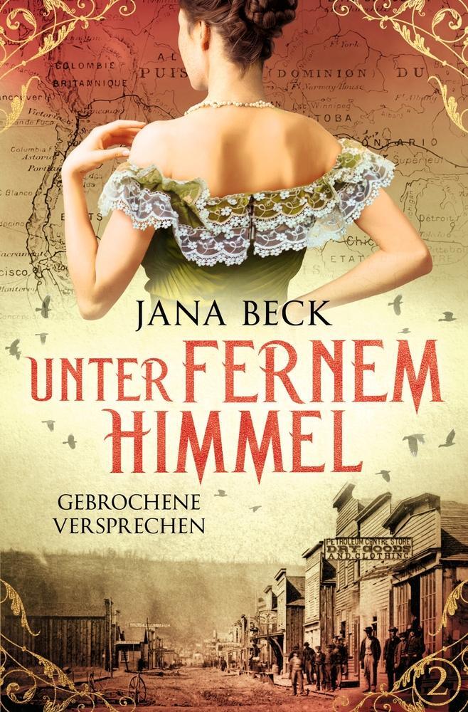 Cover: 9783757991005 | Unter fernem Himmel - Gebrochene Versprechen | Jana Beck | Taschenbuch