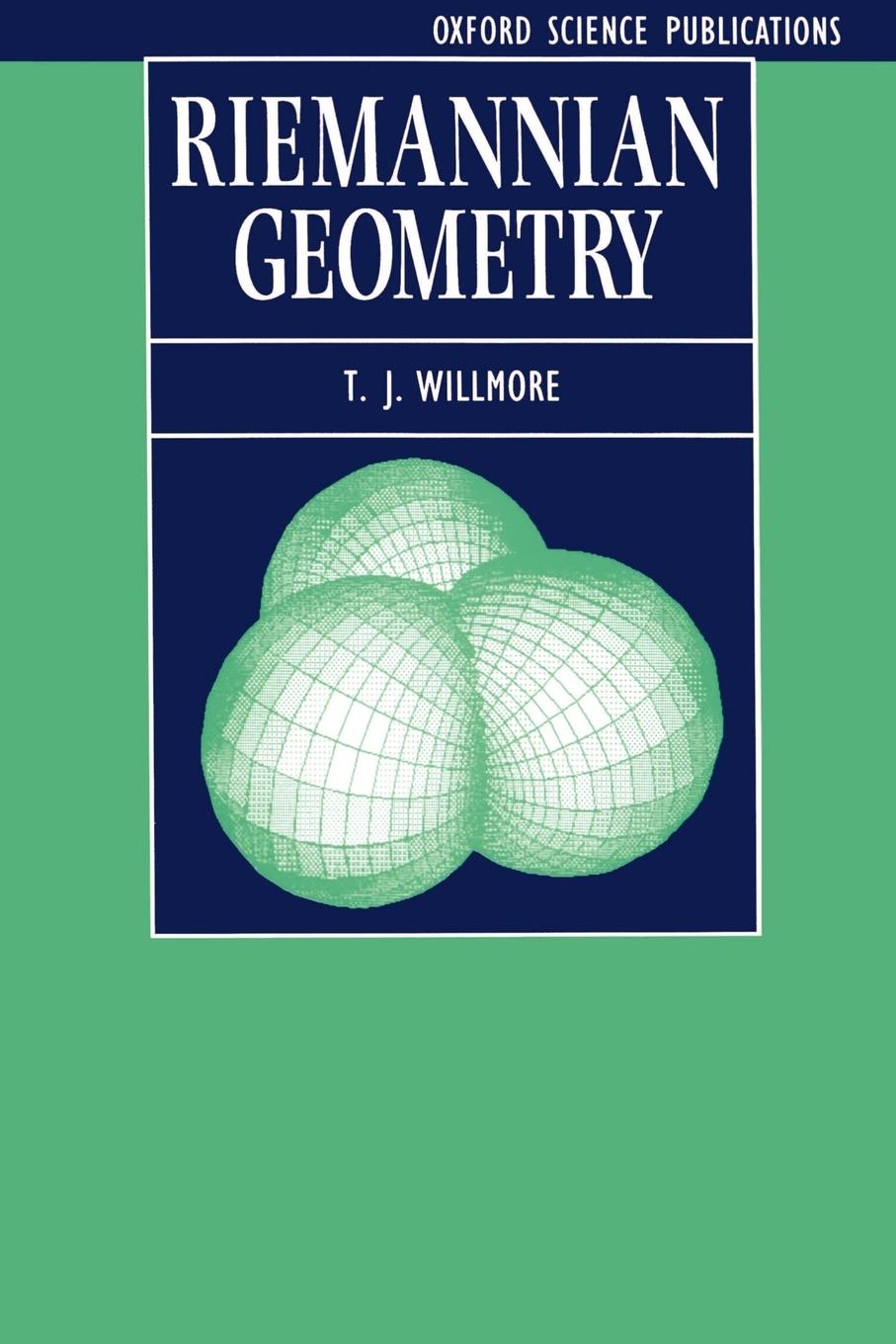 Cover: 9780198514923 | Riemannian Geometry | T. J. Willmore | Taschenbuch | Englisch | 1996