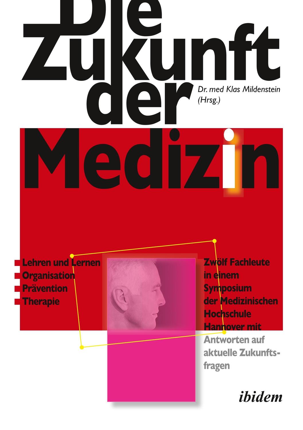 Cover: 9783838205199 | Die Zukunft der Medizin | Klas Mildenstein | Taschenbuch | Taschenbuch